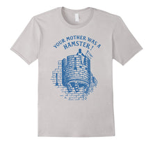 Load image into Gallery viewer, Your Mother Was A Hamster British Humor Funny T-shirt