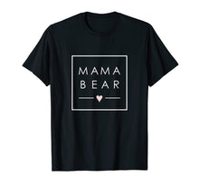 Load image into Gallery viewer, Mama Bear tshirt cute Mother love new Mom minimalist square