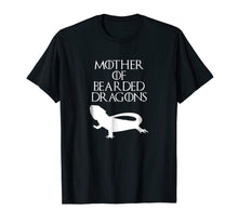 Load image into Gallery viewer, Cute Unique White Mother of Bearded Dragons T-shirt E010338