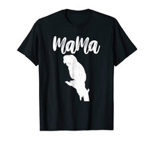 Load image into Gallery viewer, Mama Goffin'S Cockatoo T-shirt Gifts For Mother