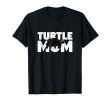 Load image into Gallery viewer, Turtle Mom T-Shirt Turtle Zoo Animal Lover Gift for Mother