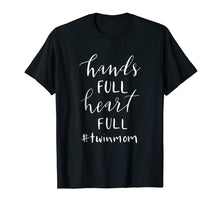 Load image into Gallery viewer, Twin Mom T-Shirt Funny Humor Gift Twins Mama Mother
