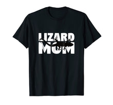 Load image into Gallery viewer, Lizard Mom T-Shirt Lizard Lover Gift for Mother Animal Tee