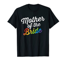 Load image into Gallery viewer, Mother Of The Bride LGBT Gay Lesbian Wedding Gift for Mom