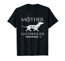 Load image into Gallery viewer, Womens Mother of Dachshunds Cute Dog Parent T-Shirt Gift