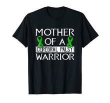 Load image into Gallery viewer, cp cerebral palsy awareness mom t shirt mother of warrior