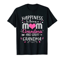 Load image into Gallery viewer, Happiness Is Being A Mom Great Grandma T shirt Women Mother