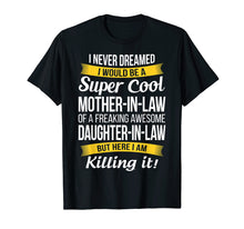 Load image into Gallery viewer, Super Cool Mother in Law Shirt from Daughter in Law T Shirt