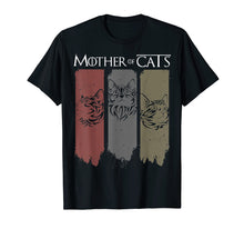 Load image into Gallery viewer, Cat Lovers Shirt - Mother of Cats Hot 2017 T-Shirt
