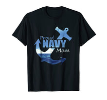 Load image into Gallery viewer, Proud Navy Mom Shirt - Best Mother gift for coming home