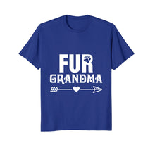Load image into Gallery viewer, Funny Dog Cat Grandma Fur Grandma Gift Mother Day 2018 Shirt