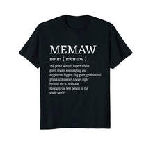 Load image into Gallery viewer, Memaw Definition Grandma Mother Day Gifts Women T-Shirt
