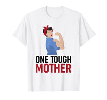 Load image into Gallery viewer, One Tough Mother tshirt tee shirt 1