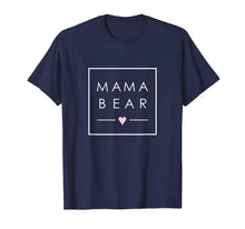 Load image into Gallery viewer, Mama Bear tshirt cute Mother love new Mom minimalist square
