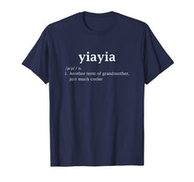 Load image into Gallery viewer, Yiayia Definition Funny Greek Grandma Mother Day Gifts Shirt