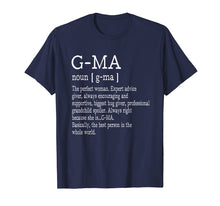 Load image into Gallery viewer, G-Ma Definition Grandma Mother Day Gifts Women T-Shirt