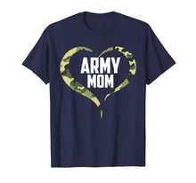 Load image into Gallery viewer, Proud Army Mom Shirt Military Mother Camouflage Apparel