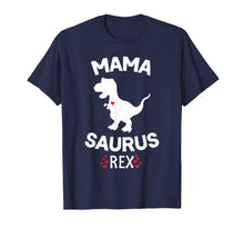 Load image into Gallery viewer, Mama-saurus Dinosaur Shirt Rex Mother Day For Mom Gift Mama