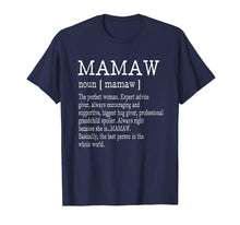 Load image into Gallery viewer, Mamaw Definition Grandma Mother Day Gifts Women T-Shirt