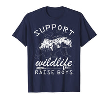 Load image into Gallery viewer, Support Wildlife Raise Boys T shirt Mom Dad Mother Parents