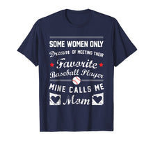Load image into Gallery viewer, Baseball Mom T Shirt, Favorite Baseball Player Mother Gift
