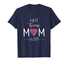 Load image into Gallery viewer, First Time Mom Tshirt est 2019 Mom Gifts Mother Tshirt
