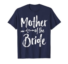 Load image into Gallery viewer, Mother of the Bride T-Shirt