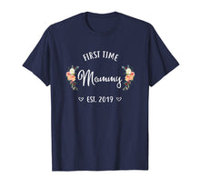 Load image into Gallery viewer, First Time Mommy Est 2019 New Mother To Be Shirt