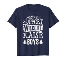 Load image into Gallery viewer, Support Wildlife Raise Boys T shirt Mom Dad Mother Parents