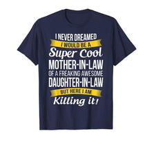 Load image into Gallery viewer, Super Cool Mother in Law Shirt from Daughter in Law T Shirt