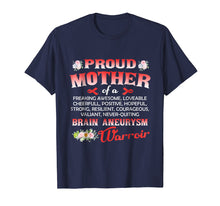 Load image into Gallery viewer, Proud mother of a BRAIN ANEURYSM warrior T shirt