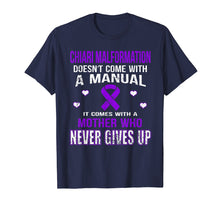 Load image into Gallery viewer, CHIARI MALFORMATION comes with a mother who never gives up