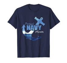Load image into Gallery viewer, Proud Navy Mom Shirt - Best Mother gift for coming home