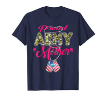 Load image into Gallery viewer, Proud Army Mother Shirt US Dog Tag Pride Military Mom Gifts