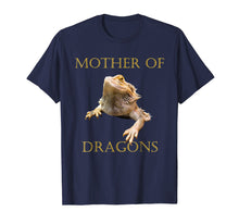 Load image into Gallery viewer, Mother of Bearded Dragons T-Shirt Funny Gift