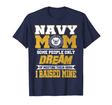 Load image into Gallery viewer, Proud Navy Mom T Shirt U.S Navy Mom Mother Military Gift Tee
