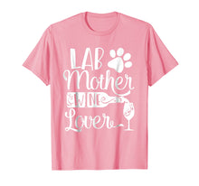 Load image into Gallery viewer, Lab Mother Wine Lover Cute Dog Mom T-Shirt