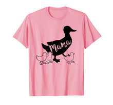 Load image into Gallery viewer, Get this Mama Duck T-Shirt Funny Mother Bird Gift