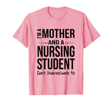 Load image into Gallery viewer, Mother And A Nursing Student Gift T-Shirt Women BSN MSN CNA