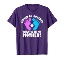 Load image into Gallery viewer, Sister or Brother What's In My Mother Gender Party T-Shirt