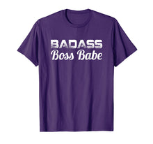 Load image into Gallery viewer, Badass Boss Babe T-shirt Women's Gift Funny Mother Mom Mama