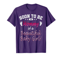 Load image into Gallery viewer, Soon To Be A Mommy Baby Girl Expecting Mother Gift T-Shirt