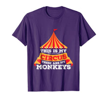 Load image into Gallery viewer, This Is My Circus These Are My Monkeys Funny Mother Father