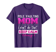 Load image into Gallery viewer, Funny Pole Vaulting Mom T Shirt Best Mother TShirt