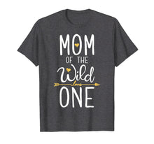 Load image into Gallery viewer, Mom of the Wild One T shirt Mother Moms Mommy Women Gifts