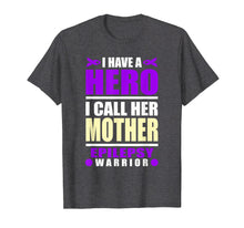 Load image into Gallery viewer, I Call My Hero Mother Epilepsy Awareness Shirt