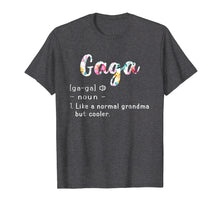 Load image into Gallery viewer, Womens Gaga Definiton Shirt Grandma Gaga Gifts Mother Day