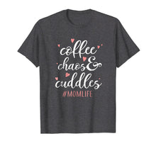Load image into Gallery viewer, Coffee Chaos and Cuddles Mom Life T-Shirt Mother with Kids