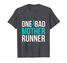 Load image into Gallery viewer, One Bad Mother Runner Shirt for Her