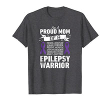 Load image into Gallery viewer, I'm A Proud Mom of A Epilepsy Warrior Shirt for Women Mother
